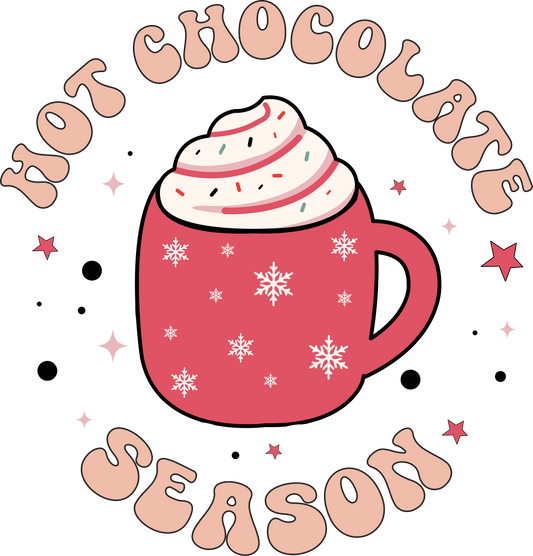 Hot Chocolate Season  | Build Your Own Shirt