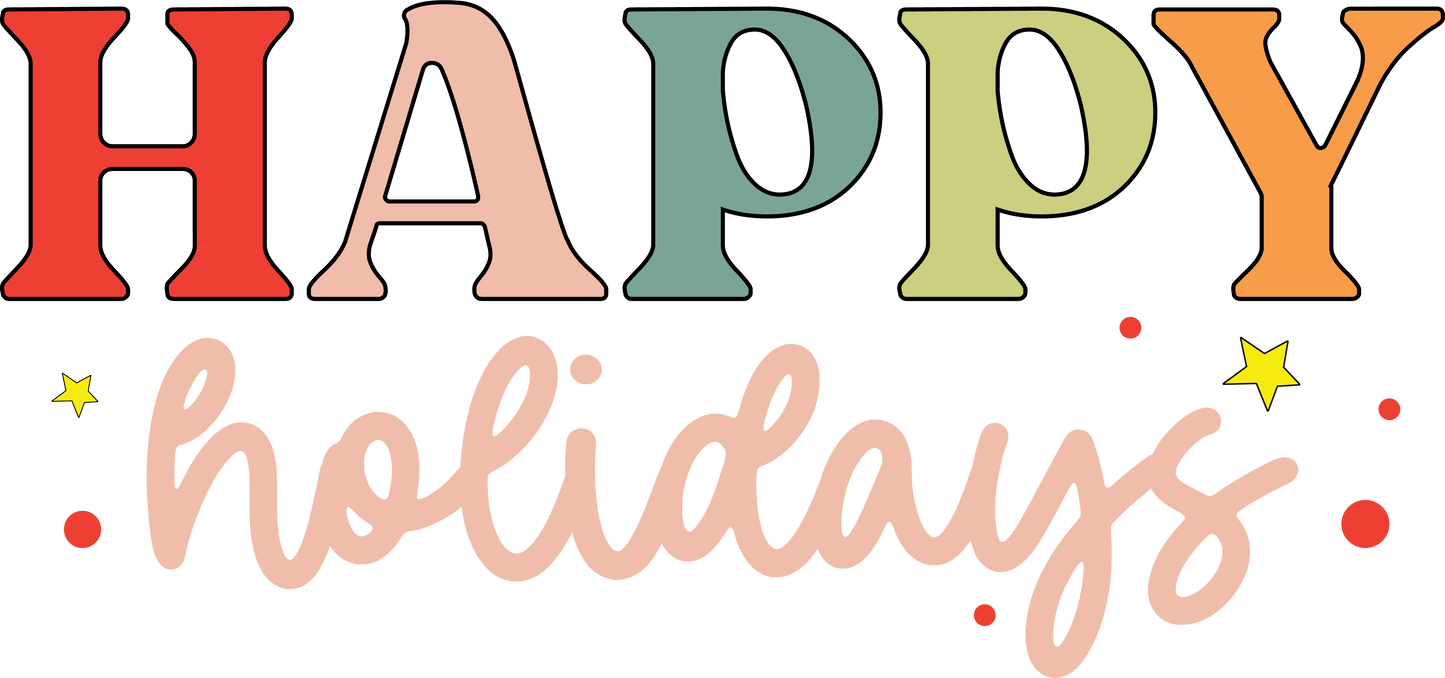 Happy Holiday  | Build Your Own Shirt