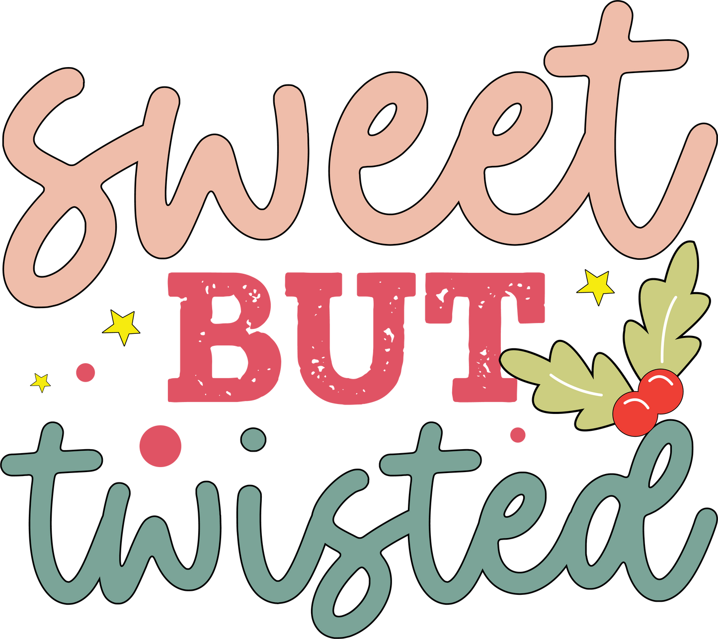 Sweet but Twisted  | Build Your Own Shirt