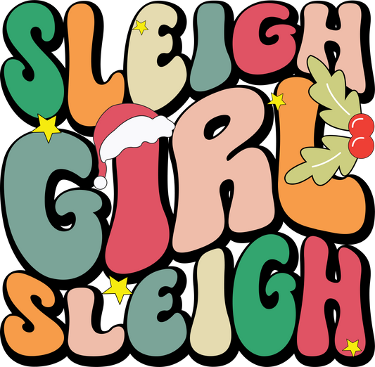 Sleigh Girl Sleigh  | Build Your Own Shirt