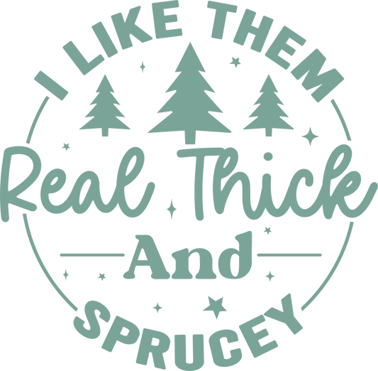 I Like Them Thick  | Build Your Own Shirt