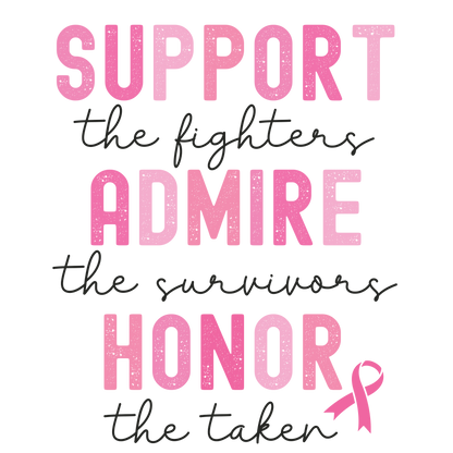 Support, Admire, Honor | Build Your Own Shirt