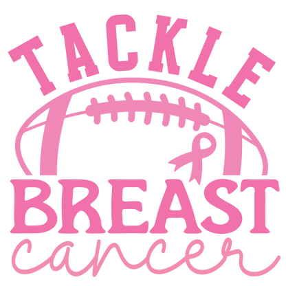 Tackle Breast Cancer | Build Your Own Shirt